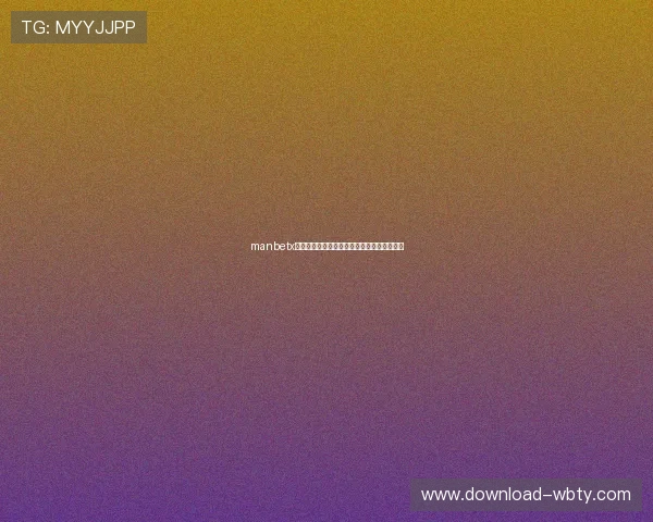 manbetx网页版客服支持与常见问题解决方案全面介绍 manbetx网页版客服支持与常见问题解决方案全面介绍